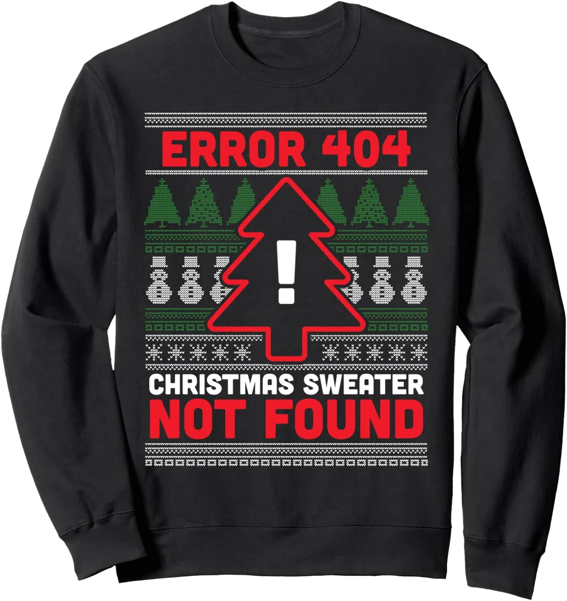 Error 404 Feo suéter de Navidad no Encontrado - Computer Nerd Sudadera